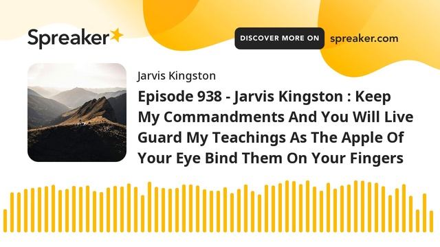 Episode 938 - Jarvis Kingston : Keep My Commandments And You Will Live Guard My Teachings As The Ap смотреть онлайн
