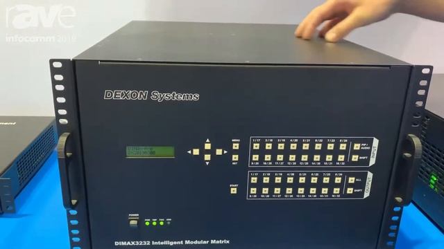 InfoComm 2019: DEXON Systems Features the DIMAX3232 32x32 Intelligent Modular Matrix смотреть онлайн
