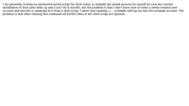 Unix & Linux: How to enter a user account and run commands from a shell script being run as root? смотреть онлайн