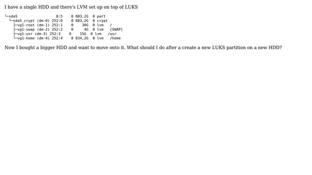 Unix & Linux: Best way to move LVM on luks to a new hdd? смотреть онлайн