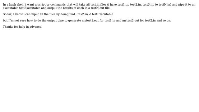 Unix & Linux: bash shell script for piping in multiple .in files and saving .out files in order смотреть онлайн