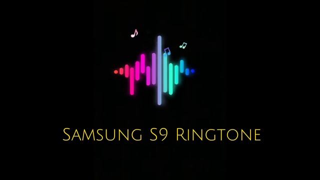 Samsung S9 Ringtone смотреть онлайн