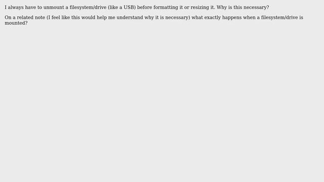 Unix & Linux: Why do you have to unmount a drive before formatting or resizing it? смотреть онлайн