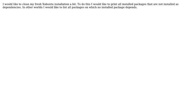 Ubuntu: Show all installed packages which are not dependencies смотреть онлайн
