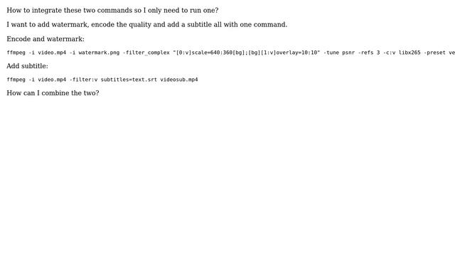 Ubuntu: Combine two ffmpeg commands to encode, watermark, and subtitle a file смотреть онлайн