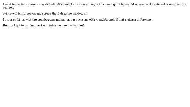Unix & Linux: pdf viewer impressive does not run on external screen смотреть онлайн