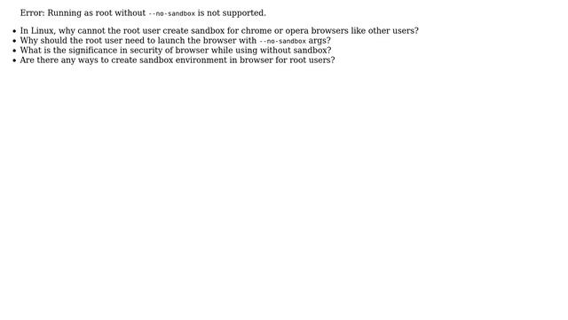 Unix & Linux: Why does root user cannot create browser sandbox? смотреть онлайн