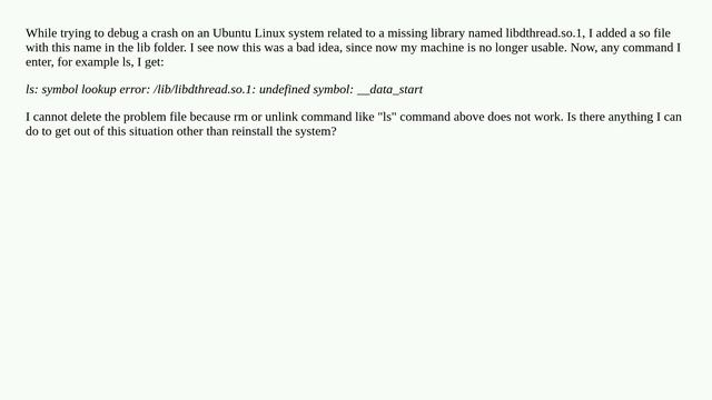 Forcefully adding a shared library to my lib folder on Ubuntu made my Linux system no longer able.. смотреть онлайн