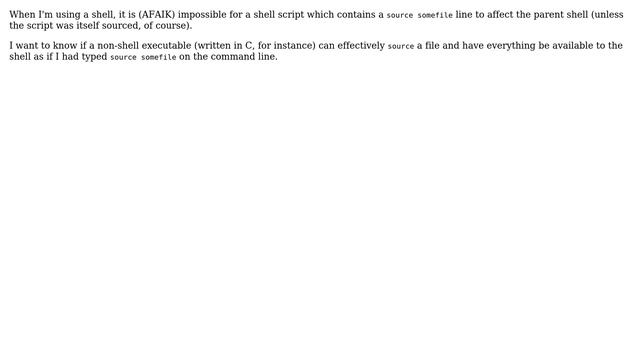 Unix & Linux: Can a non-shell executable `source` a file for the active shell? смотреть онлайн