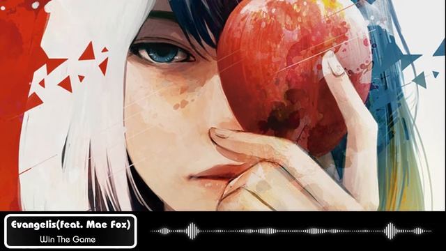 Evangelis - Win This Game (feat. Mae Fox) смотреть онлайн