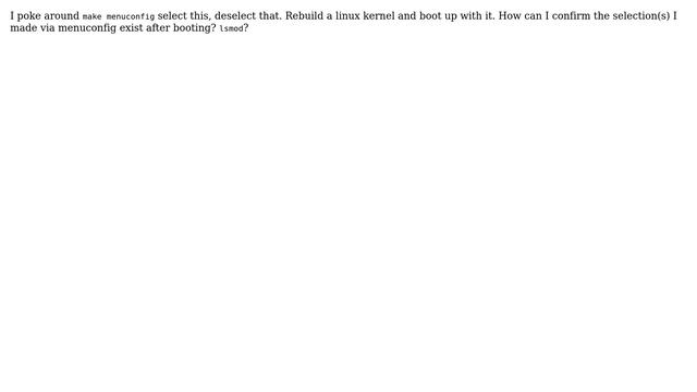 Unix & Linux: How to confirm CONFIG setting made with make menuconfig? смотреть онлайн