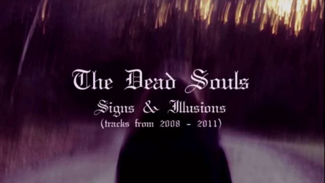 The Dead Souls - Isolate Your Senses смотреть онлайн