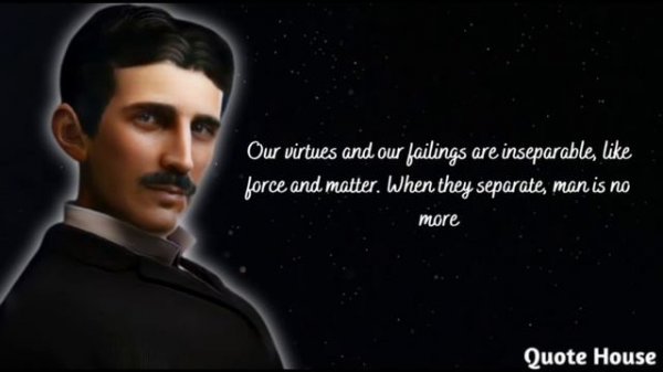 Nikola Tesla Quotes You Must Be Know | Motivational Quotes| Quotes House
