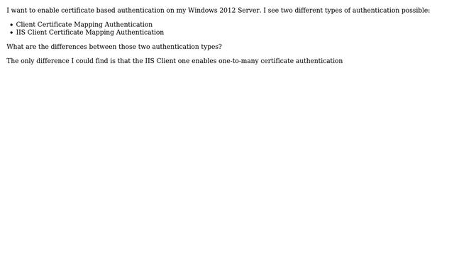 What is the difference between IIS and non-IIS Client Certificate Mapping Authentication смотреть онлайн