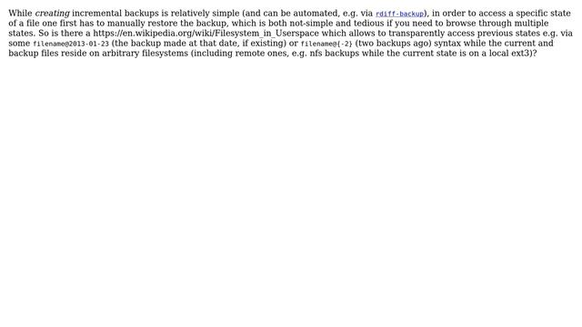 Unix & Linux: Is there a FUSE which permits transparently accessing incremental backups? смотреть онлайн