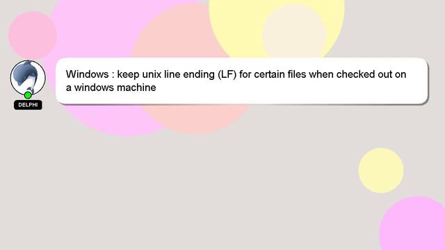 Windows : keep unix line ending (LF) for certain files when checked out on a windows machine смотреть онлайн