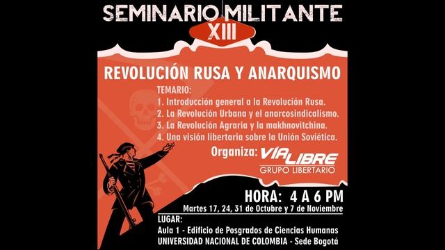 Desarrollo general de la Revolución Rusa. XIII Seminario Militante. 24/11/2017 смотреть онлайн
