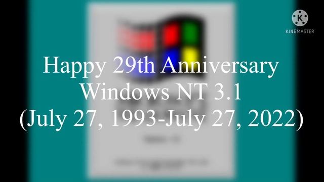 A Birthday Message To Windows NT 3.1 (27/7/22) смотреть онлайн