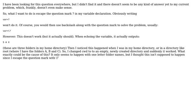 Unix & Linux: Cannot escape '?' character in variables (unix) смотреть онлайн