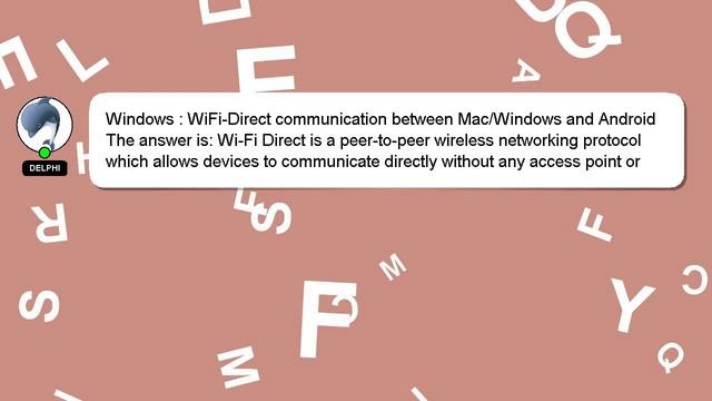 Windows : WiFi-Direct communication between Mac/Windows and Android смотреть онлайн