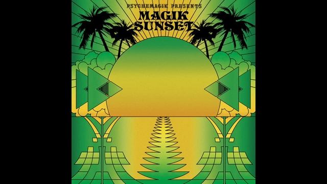 Psychemagik present Magik Sunset - Part Two - Promo Mini Mix смотреть онлайн