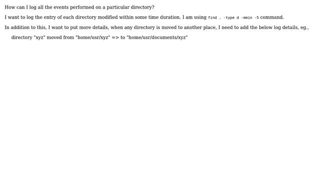 Unix & Linux: How to log all the events performed on directory? смотреть онлайн