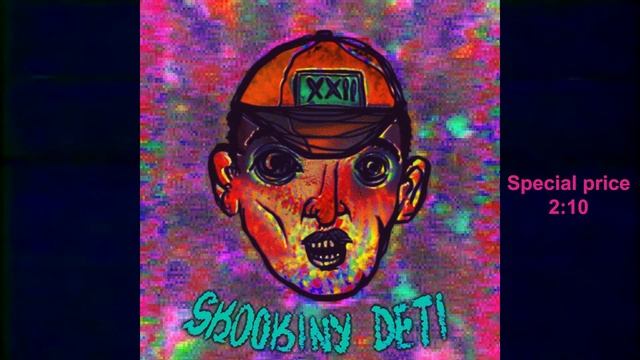 SKOOKINY DETI - Special Price смотреть онлайн
