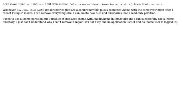 Can move but can't remove empty /home directory (root, no attr, RW filesystem, not mount point,... смотреть онлайн