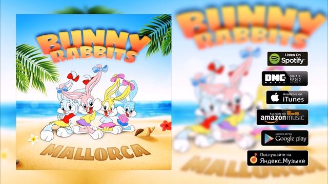 Bunny Rabbits - Mallorca (премьера трека, 2019) смотреть онлайн