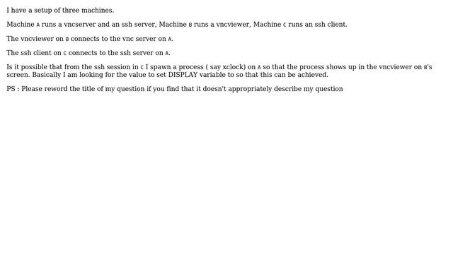 Is it possible to redirect X of an ssh session to the display of a connected vncviewer смотреть онлайн