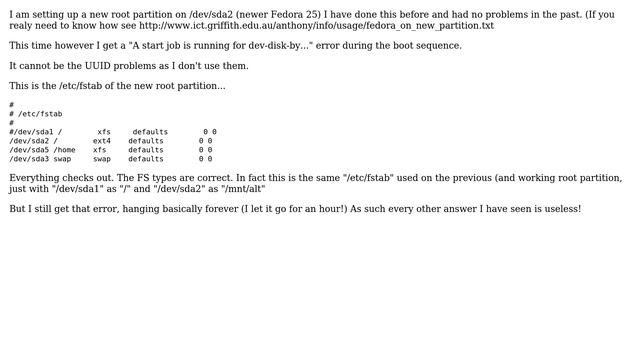 A Start Job Is Running For Dev-disk-by -- BUT Fstab Is Fine
