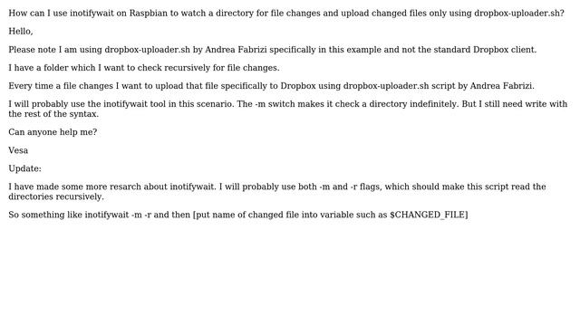How can I use inotifywait on Raspbian to watch a directory for file changes and upload changed... смотреть онлайн