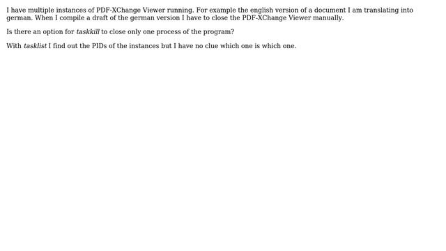 Can I just kill one process of PDF-XChange Viewer based on the opened document? смотреть онлайн