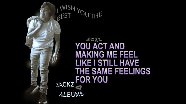 Wish You the best by. JackZ Album$ смотреть онлайн