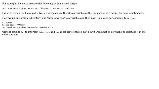 Unix & Linux: Pass list of directories (that contain whitespaces) to a command in a script смотреть онлайн