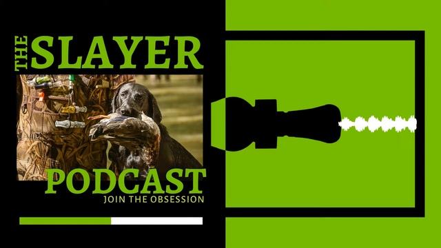 First hunts that spark an obsession - Episode 2, The Slayer Podcast смотреть онлайн