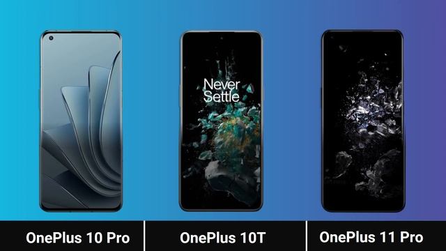 OnePlus 11 Pro Vs OnePlus 10T Vs OnePlus 10 Pro