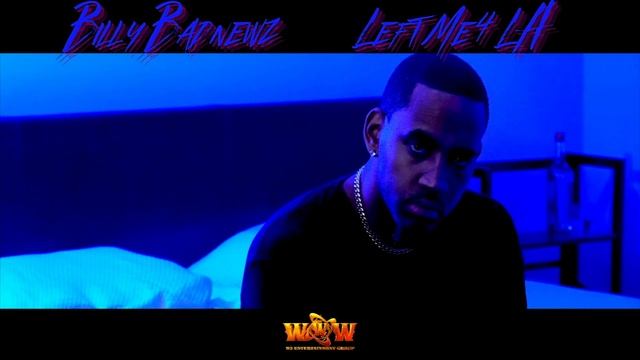 Billy Badnewz - Left Me 4 LA (Official Audio) смотреть онлайн