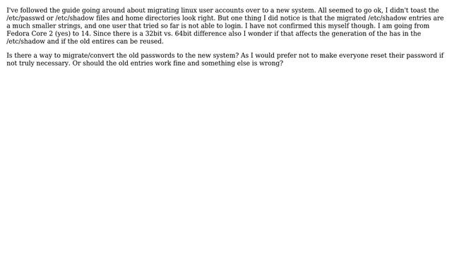 Migrate user from old Fedora (2) to new (14) instance - 32bit to 64bit, /etc/shadow difference смотреть онлайн