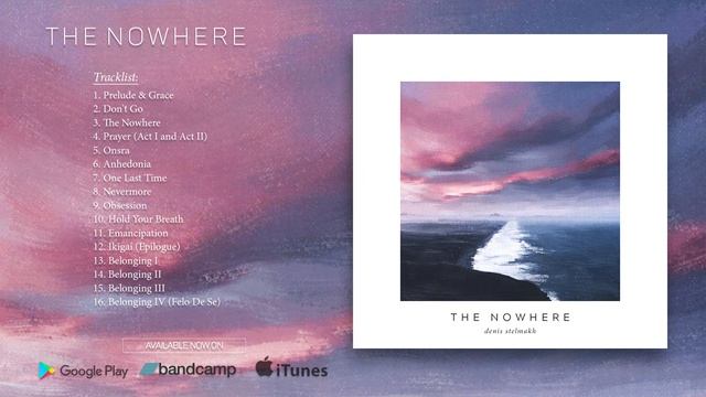 Denis Stelmakh - The Nowhere смотреть онлайн