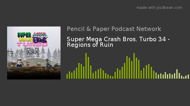 Super Mega Crash Bros. Turbo 34 - Regions of Ruin смотреть онлайн