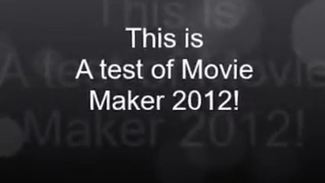 Windows Movie Maker Test! смотреть онлайн