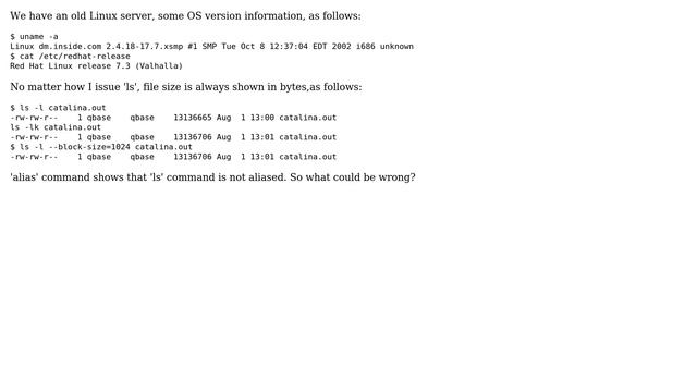 Why does Red Hat 7.3 (not RHEL) `ls` show file sizes in bytes, even when `-k` смотреть онлайн