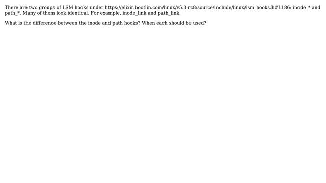 Unix & Linux: LSM Hooks - What is the difference between inode hooks to path hooks смотреть онлайн