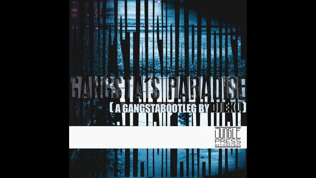 Gangsta's Paradise by Coolio (DJ Ekl Bootleg) смотреть онлайн