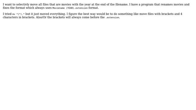 Unix & Linux: Move files containing Brackets and Year eg (1999) (2 Solutions!!) смотреть онлайн