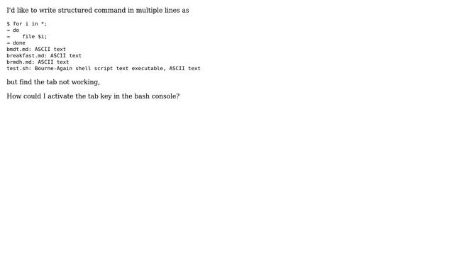 Unix & Linux: Write structured commands in multiple lines with tab key activated смотреть онлайн