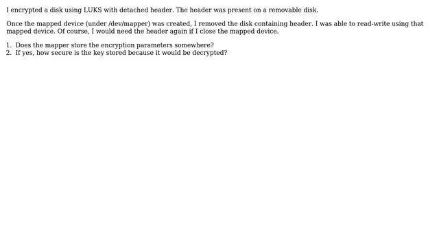LUKS - Detached header - where is encryption key stored? смотреть онлайн