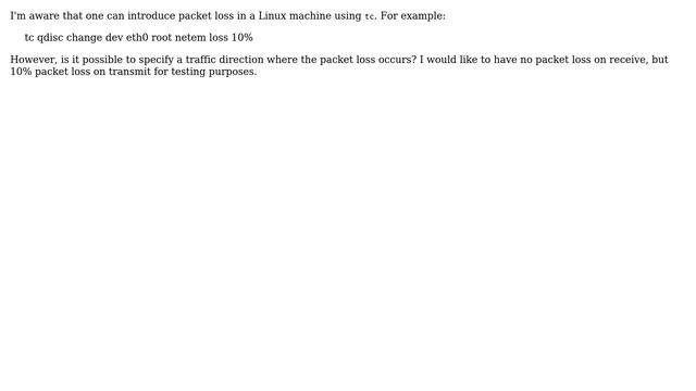 DevOps & SysAdmins: packet loss only on Tx using tc(Traffic Control) in Linux смотреть онлайн