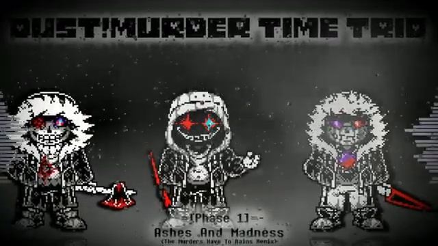 DUST!MURDER TIME TRIO [Phase 1] - Ashes And Madness смотреть онлайн
